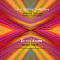 Dennis Adams Color Healing Mediation CD cover